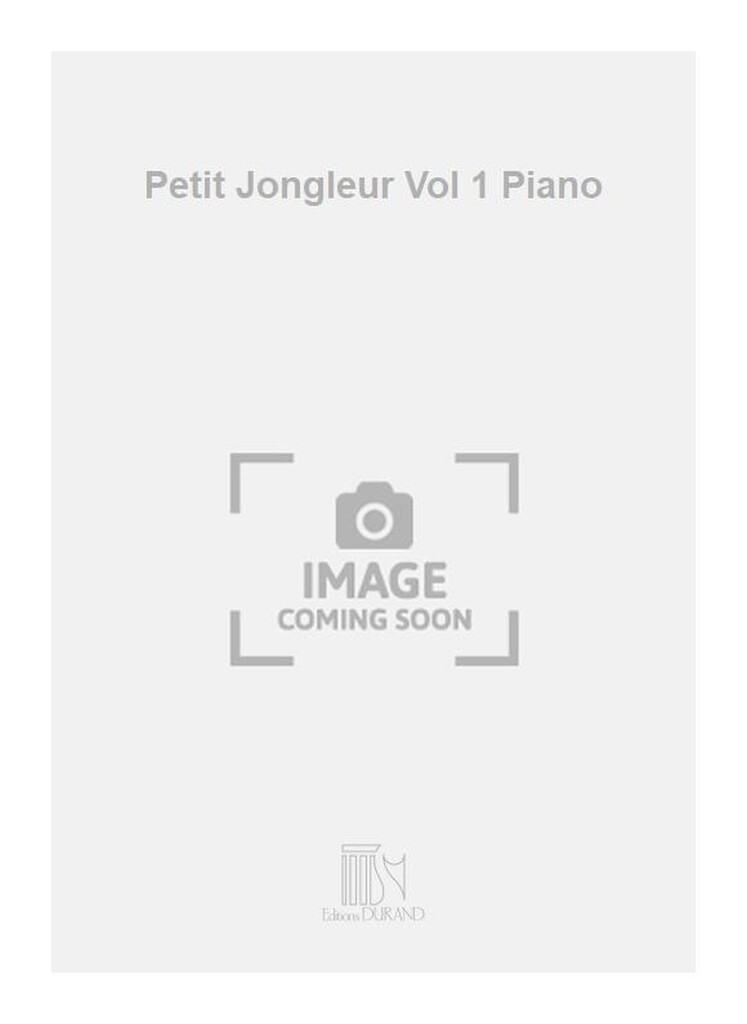 Petit Jongleur Vol 1 Piano